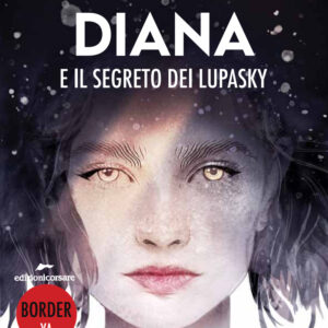 Diana e il segreto dei lupasky