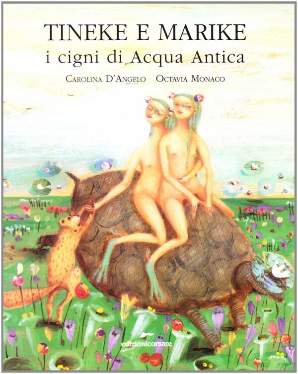 Tineke e Marike. I cigni di Acqua Antica